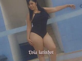 Lola_latinhot