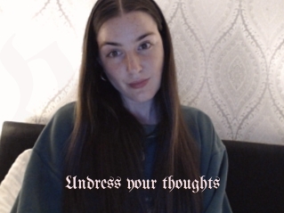 Undress_your_thoughts